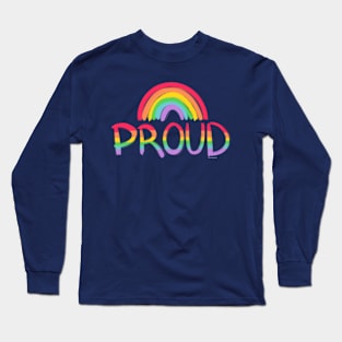 Proud Rainbow Long Sleeve T-Shirt